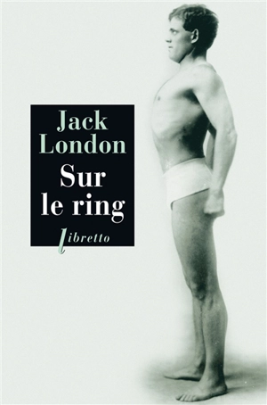Sur le ring - Jack London