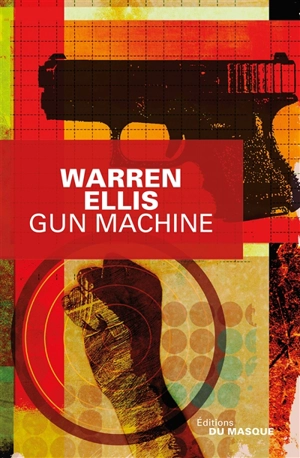 Gun machine - Warren Ellis