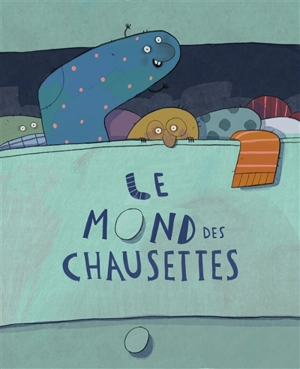 Le monde des chaussettes - Brian Freschi