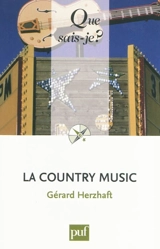 La country music - Gérard Herzhaft