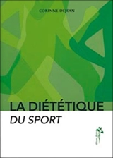 La diététique du sport - Corinne Dejean