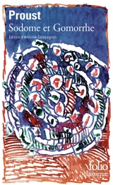A la recherche du temps perdu. Vol. 4. Sodome et Gomorrhe - Marcel Proust