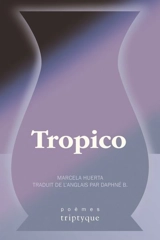 Tropico - Huerta, Marcela
