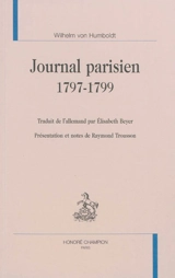 Journal parisien (1797-1799) - Wilhelm von Humboldt