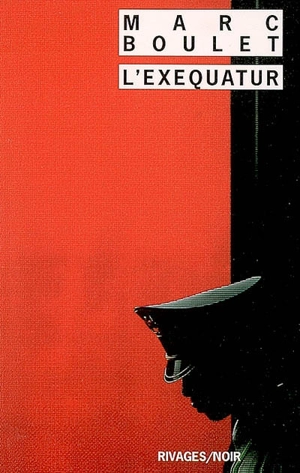 L'exequatur - Marc Boulet