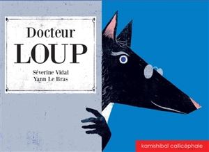 Docteur Loup - Séverine Vidal