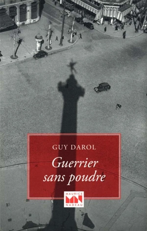 Guerrier sans poudre - Guy Darol