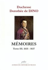 Mémoires. Vol. 3. 1835-1837 - Dorothée de Courlande Dino