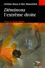 Déminons l'extrême droite - Christian Boucq
