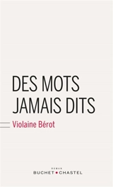 Des mots jamais dits - Violaine Bérot