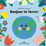 Bonjour la Terre ! - Ekaterina Trukhan