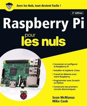 Raspberry Pi pour les nuls - Sean McManus