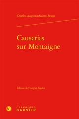 Causeries sur Montaigne - Charles-Augustin Sainte-Beuve