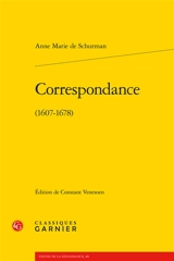 Correspondance (1607-1678) - Anna-Maria van Schurman
