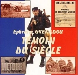 Témoin du siècle - Ephraïm Grenadou