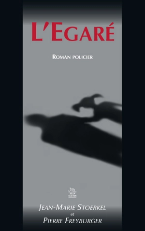 L'égaré - Jean-Marie Stoerkel