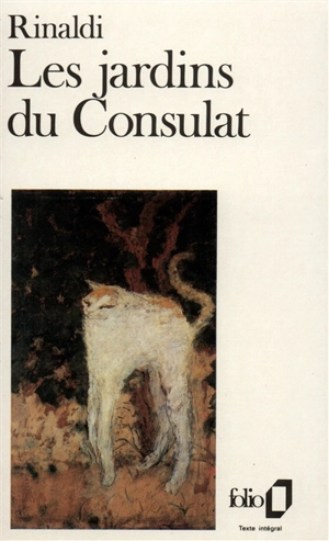 Les jardins du consulat - Angelo Rinaldi
