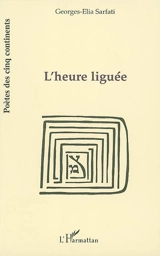 L'heure liguée : suite pour gramophone - Georges-Elia Sarfati
