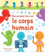 Mon premier livre sur le corps humain - Matthew Oldham