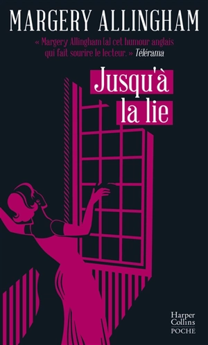 Jusqu'à la lie - Margery Allingham