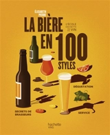 La bière en 100 styles - Elisabeth Pierre