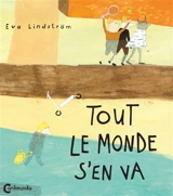Tout le monde s'en va - Eva Lindström