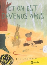 Et on est devenus amis - Eva Lindström