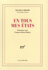 En tous mes états : entretiens avec François Duret-Robert - Maurice Rheims