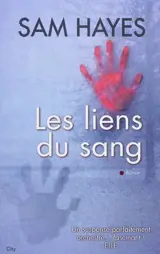 Les liens du sang - Sam Hayes