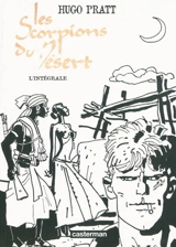 Les Scorpions du désert : l'intégrale - Hugo Pratt