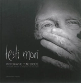 Testi mori : photographie d'une société - Hugues FJ Rolland