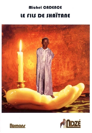Le fils de Shaïtane - Michel Cadence