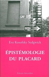 Epistémologie du placard - Eve Kosofsky Sedgewick