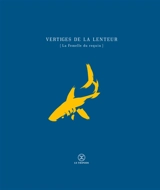 Vertiges de la lenteur - Association La Femelle du requin (Bagnolet, Seine-Saint-Denis)