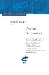 L'Astrée. Vol. 2. Deuxième partie - Honoré d' Urfé