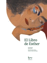 El libro de Esther : segun la Meguilah salmantina (siglo XV) - Maeva Rubli