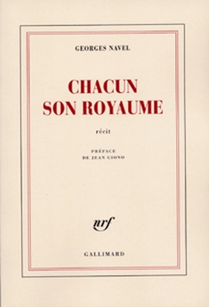 Chacun son royaume : récit - Georges Navel