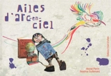 Ailes d'arc-en-ciel - Michel Perrin