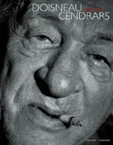 Doisneau rencontre Cendrars - Robert Doisneau