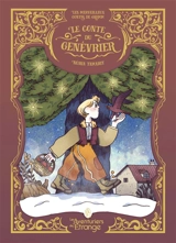 Les merveilleux contes de Grimm. Vol. 3. Le conte du genévrier - Nuria Tamarit