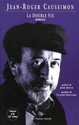 La double vie : mémoires - Jean-Roger Caussimon