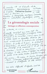 La gérontologie sociale : héritages et réflexions contemporaines