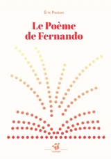 Le poème de Fernando - Eric Pessan