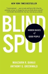Blindspot : Hidden Biases of Good People - Mahzarin R.  Banaji