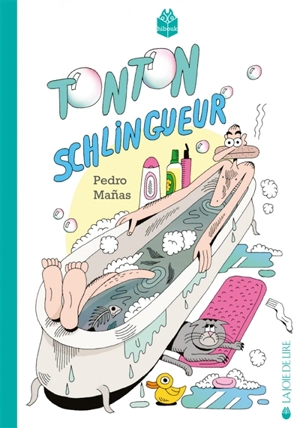 Tonton schlingueur - Pedro Manas