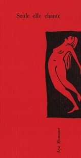 Seule elle chante - Aya Mansour