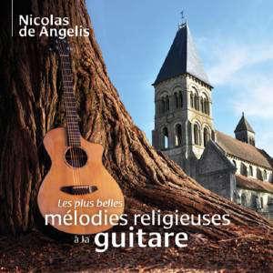 Les plus belles mélodies religieuses à la guitare - Choeur des Moines de l''Abbaye de Ligugé
