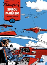 Spirou et Fantasio. Vol. 7. Le mythe Zorglub : 1959-1960 - André Franquin