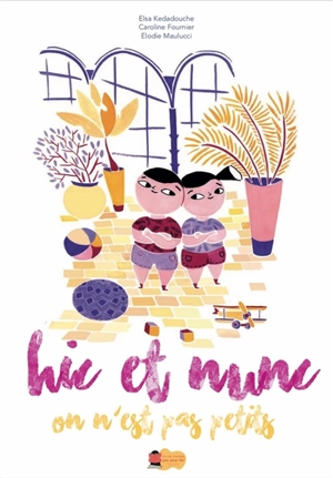 Hic et Nunc. On n'est pas petits - Caroline Fournier