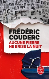Aucune pierre ne brise la nuit - Frédéric Couderc